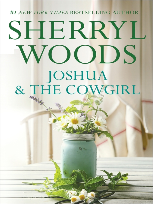 Title details for Joshua and the Cowgirl by Sherryl Woods - Available